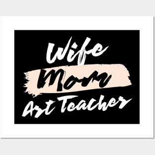 Cute Wife Mom Art Teacher Gift Idea Posters and Art